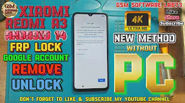 Redmi A3 || Xiaomi A3 FRP Bypass || Android 14 || Mi A3 Google Account Unlock || Without Pc